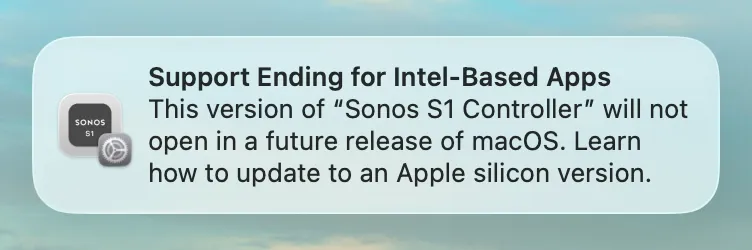 The macOS alert reading "This version of Sonos S1 Controller will not open in a future release of macOS"
